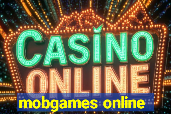 mobgames online